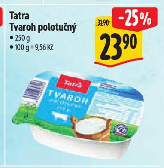 TATRA TVAROH POLOTUČNÝ