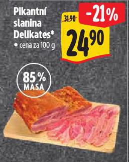 PIKANTN� SLANINA DELIKATES