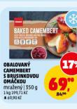 OBALOVAN� CAMEMBERT S BRUSINKOVOU OM��KOU