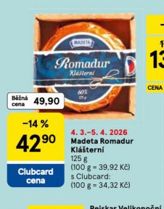 MADETA ROMADUR KLÁŠTERNÍ