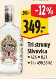 TRI STROMY SLIVOVICA