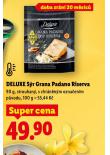 DELUXE S�R GRANA PADANO RISERVA