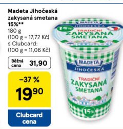 MADETA JIHO�ESK� ZAKYSAN� SMETANA