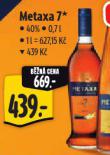 METAXA 7*