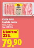PIKOK PURE ANGLICK� SLANINA