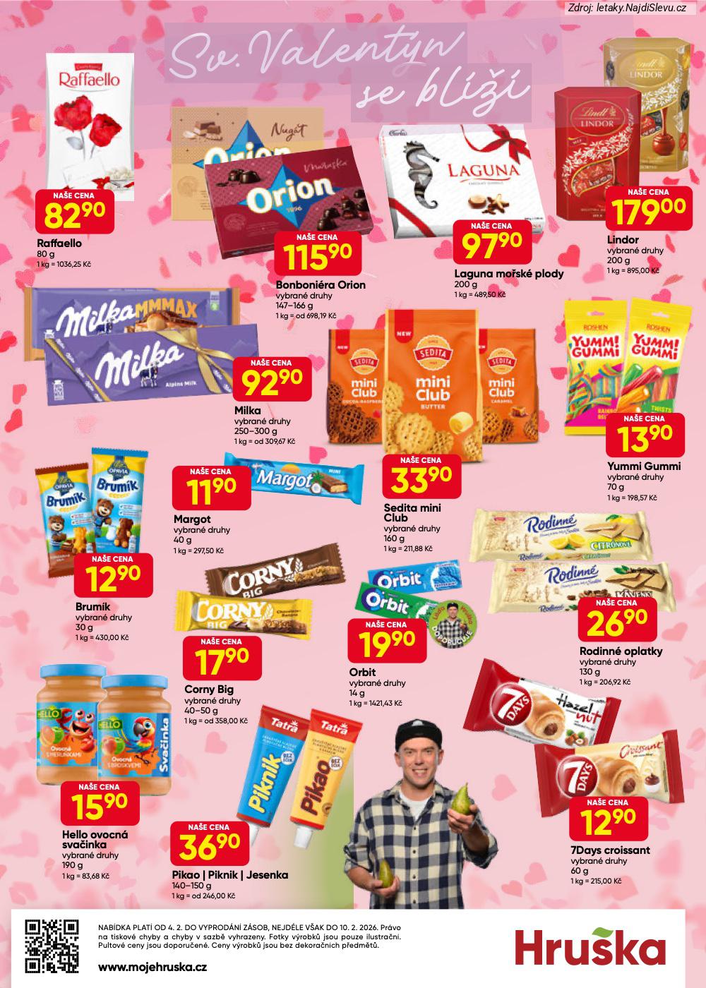Let�k Hru�ka  (4. 2. - 10. 2. 2026) - str. 8: Pikao/Piknik/Jesenka 140�150, Hello ovocn�, 7Days croissant, Rodinn� oplatky