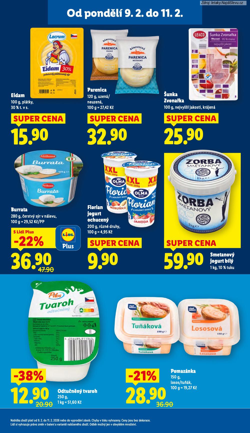 Let�k Lidl  (9. 2. - 11. 2. 2026) - str. 15: POMAZ�NKA, ODTU�N�N� TVAROH, SMETANOV� JOGURT, FLORIAN JOGURT